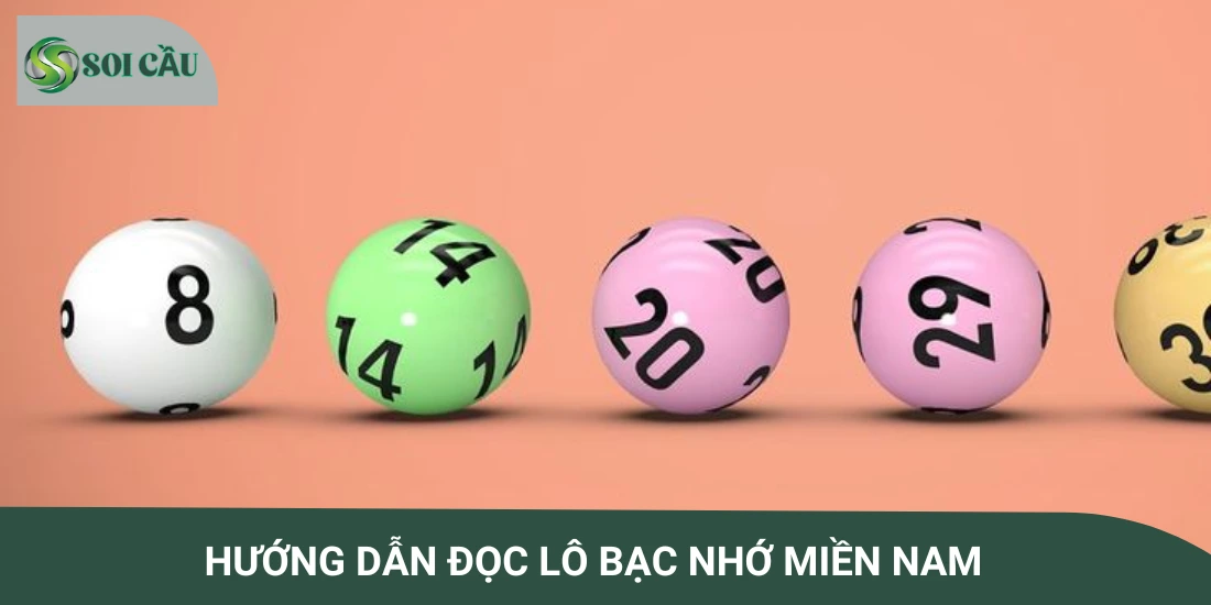 Cách đọc cầu lô bạc nhớ miền Nam