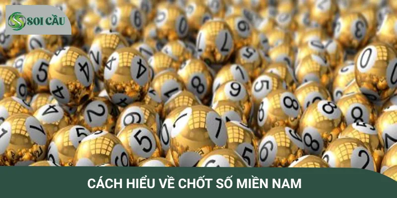 Định nghĩa về chốt số Miền Nam