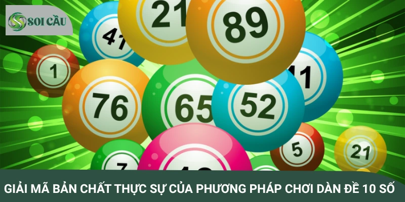 Giải mã bản chất thực sự của phương pháp chơi dàn đề 10 số