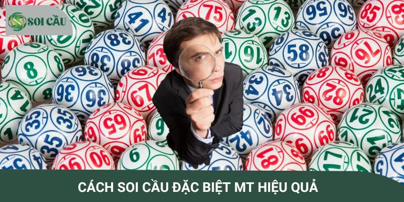Hướng dẫn cách soi cầu đặc biệt MT cực dễ áp dụng