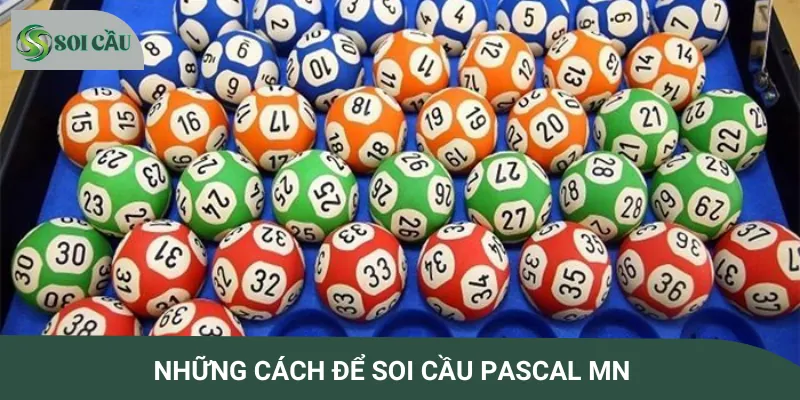 Hướng dẫn những cách soi cầu Pascal MN