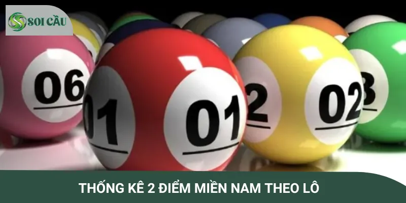 Cách thống kê 2 điểm Miền Nam qua lô nháy, lô rơi