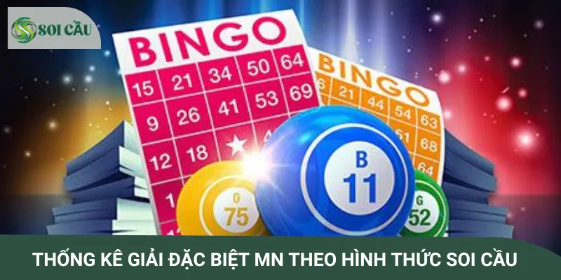 Cách soi cầu dựa trên bảng thống kê giải đặc biệt MN