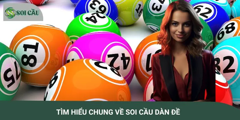 Tìm hiểu chung về soi cầu dàn đề