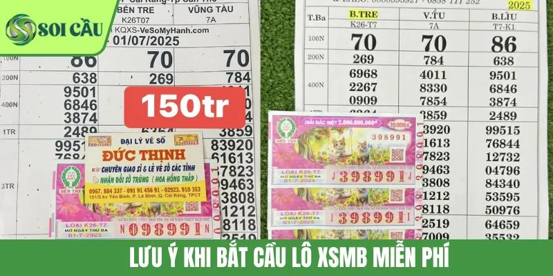 Lưu ý khi bắt cầu lô XSMB miễn phí