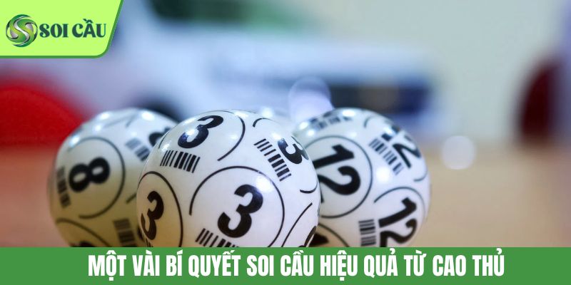 Một vài bí quyết soi cầu hiệu quả từ cao thủ