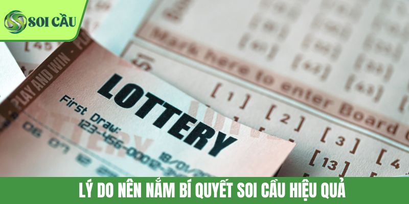 Lý do nên nắm bí quyết soi cầu hiệu quả