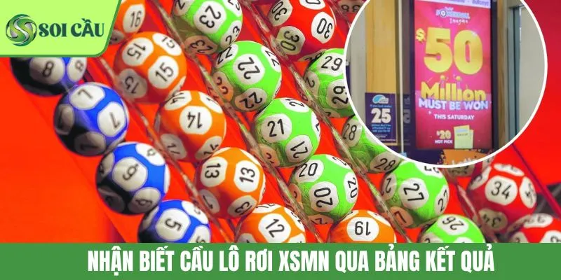Nhận biết cầu lô rơi XSMN qua bảng kết quả