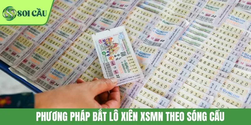 Phương pháp bắt lô xiên XSMN theo sóng cầu