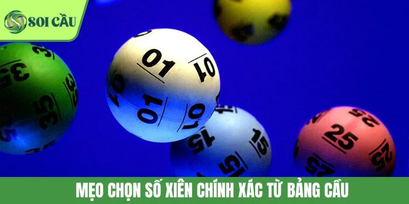Mẹo chọn số xiên chính xác từ bảng cầu
