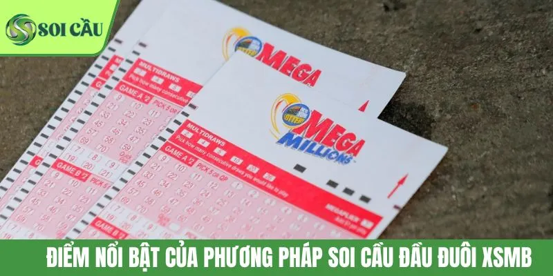 Điểm nổi bật của phương pháp soi cầu đầu đuôi XSMB