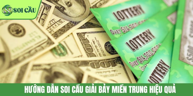 Hướng dẫn soi cầu giải bảy miền Trung hiệu quả