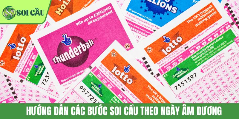 Hướng dẫn các bước soi cầu theo ngày âm dương