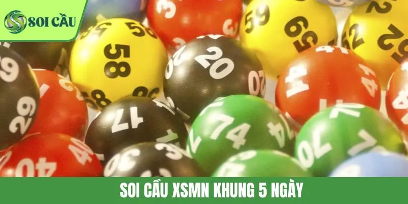 Soi Cầu XSMN Khung 5 Ngày: Thông Tin Cơ Bản Newbie Cần Nắm